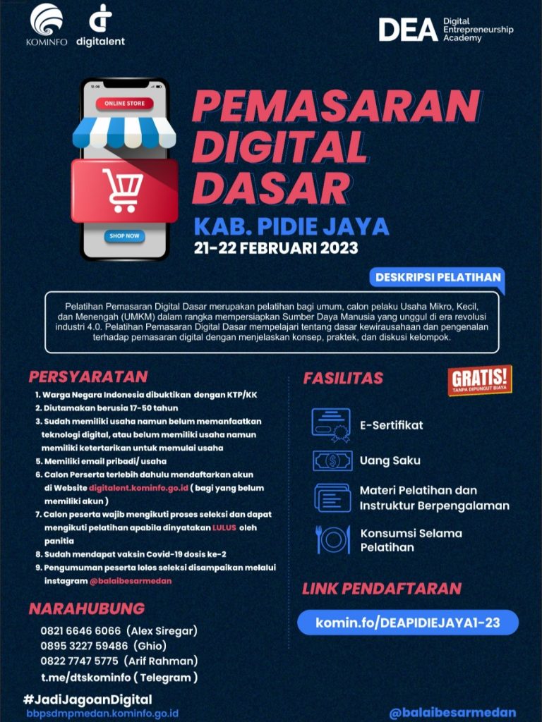 Pelatihan Pemasaran Digital Dasar Kabupaten Pidie Jaya 21-22 dan 27-28 Februari 2023 (Klik Selengkapnya)